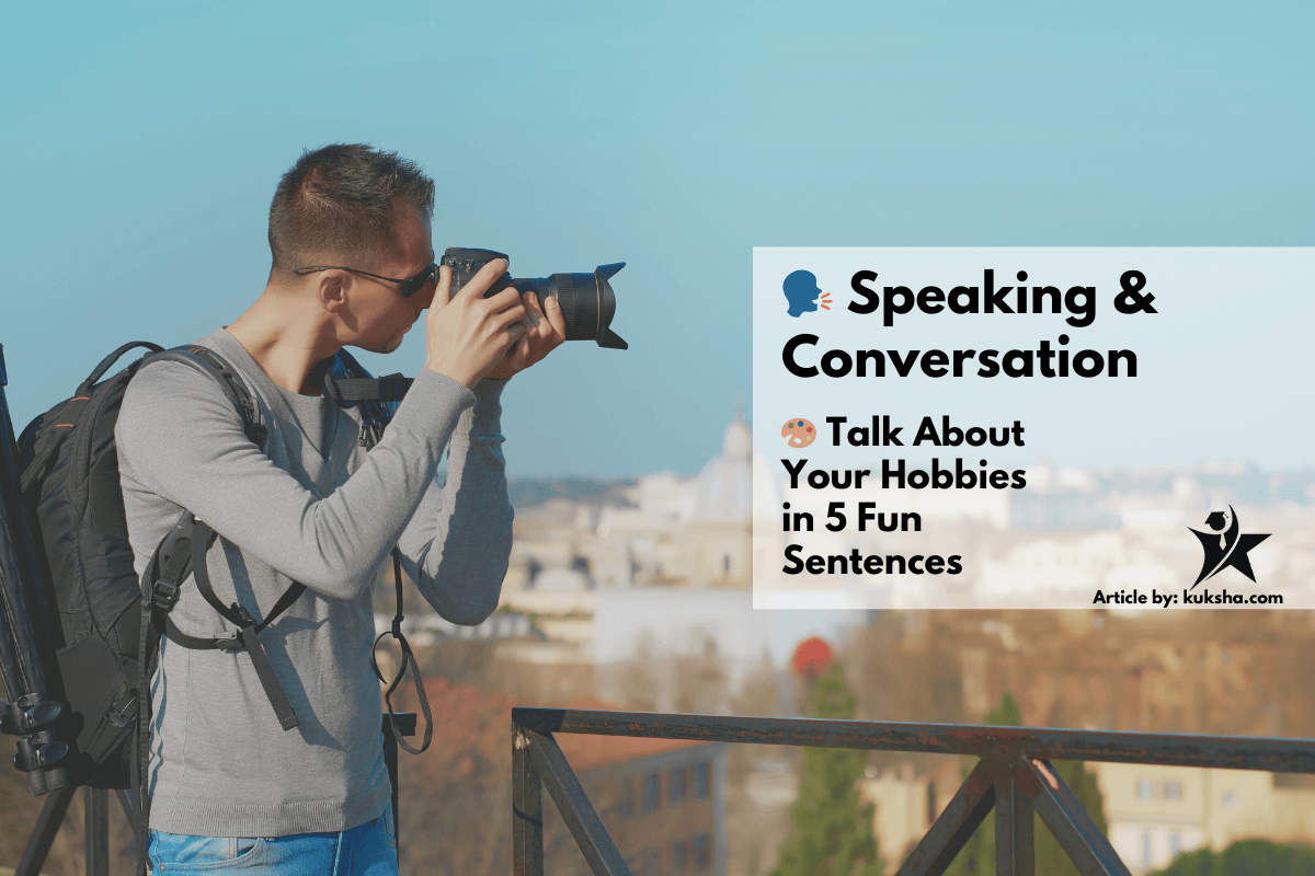 🗣️ Speaking & Conversation 🎨 Talk About Your Hobbies in 5 Fun Sentences ...